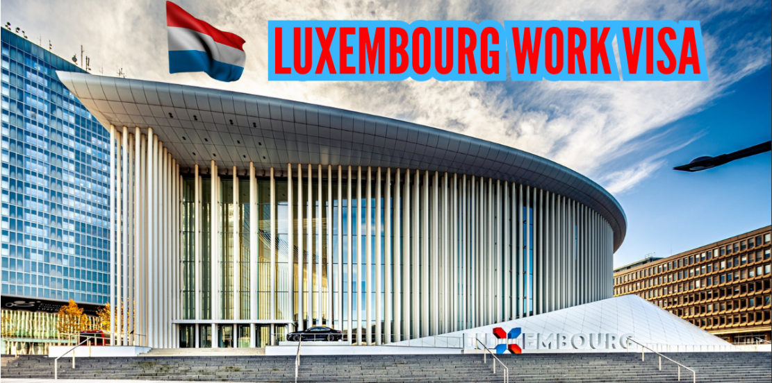 Luxembourg Work VISA